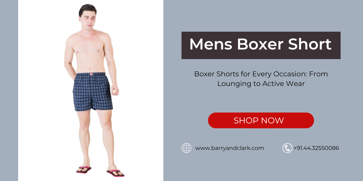 Boxer Shorts for Every Occasion: From Lounging to Active Wear